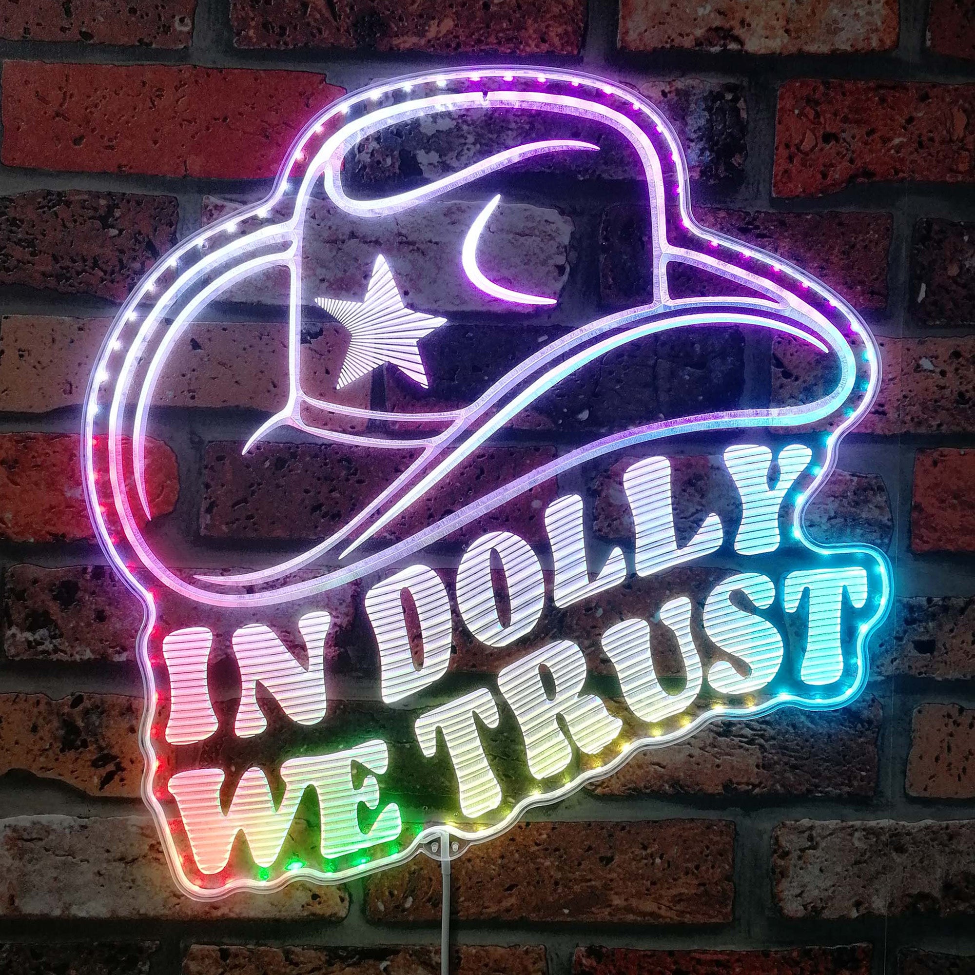 In Dolly We trust Cowgirl Dynamic RGB Edge Lit LED Sign