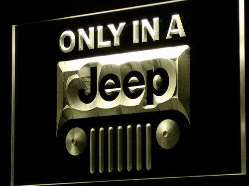 Only in a Jeep 4x4 LED Neon Sign