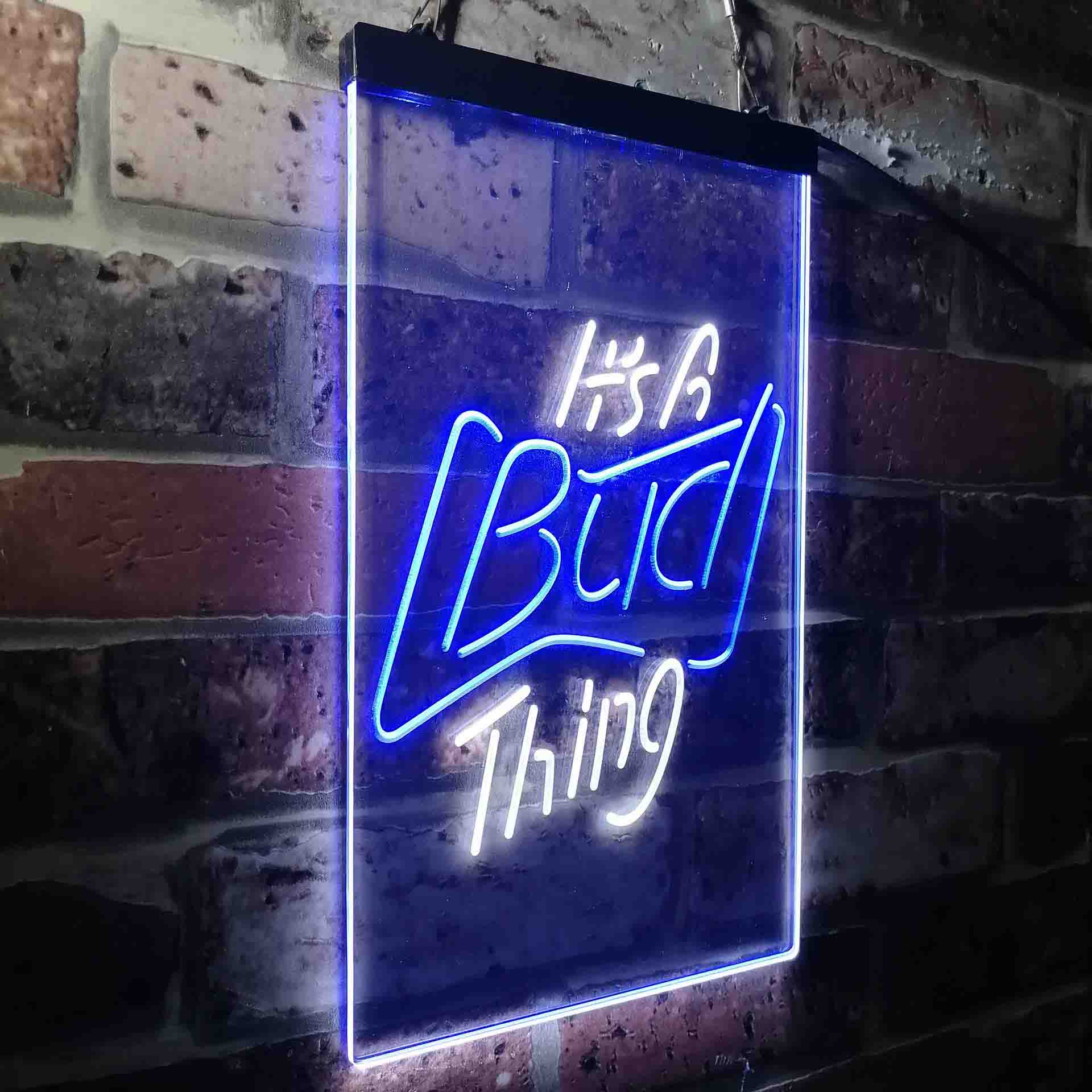 It's Bud Thing Beer Man Cave Bar Neon-Like LED Sign - ProLedSign