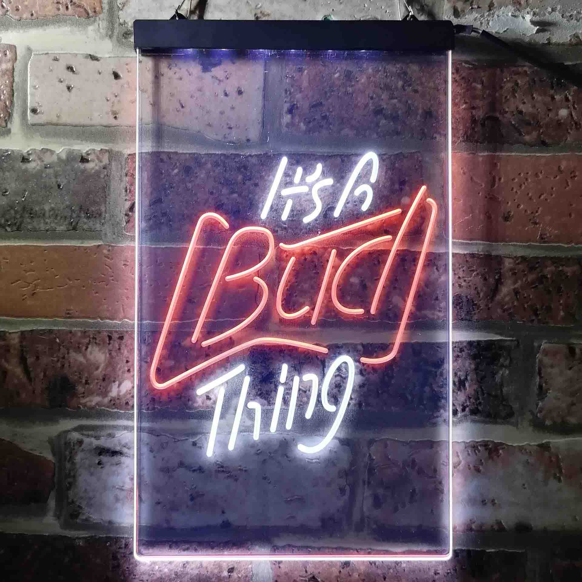 It's Bud Thing Beer Man Cave Bar Neon-Like LED Sign - ProLedSign