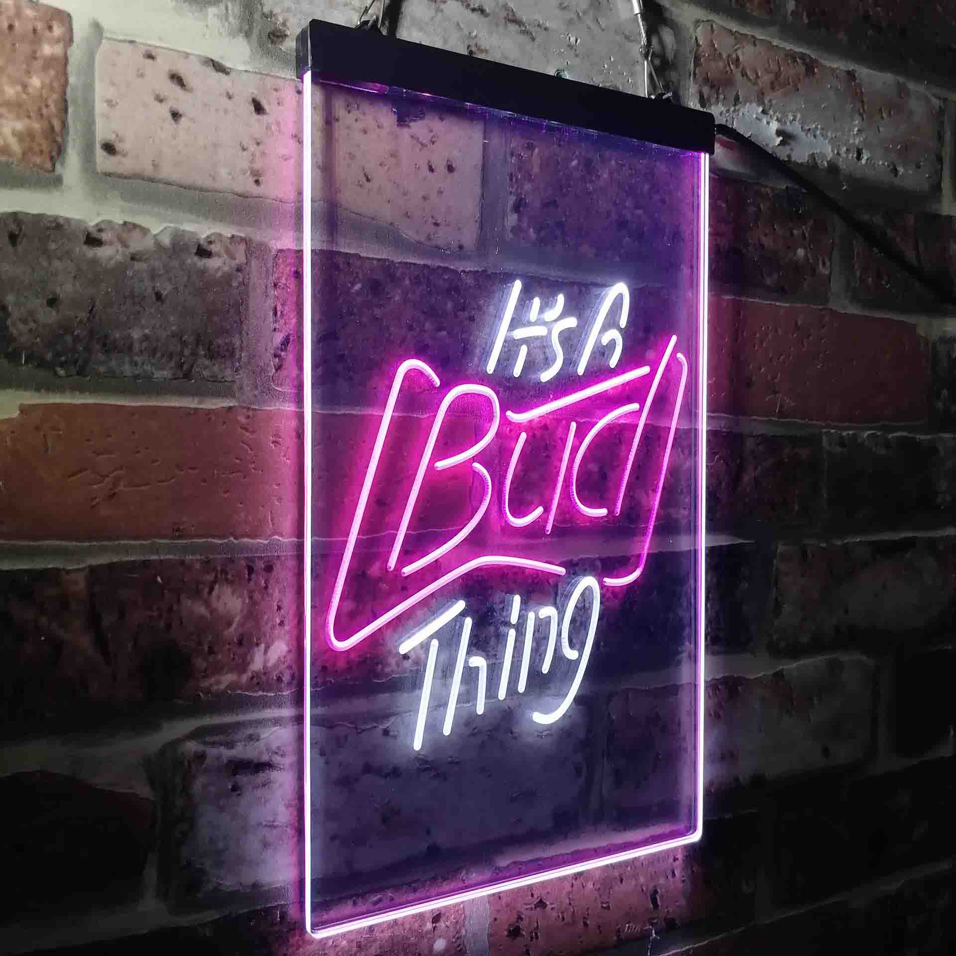 It's Bud Thing Beer Man Cave Bar Neon-Like LED Sign - ProLedSign