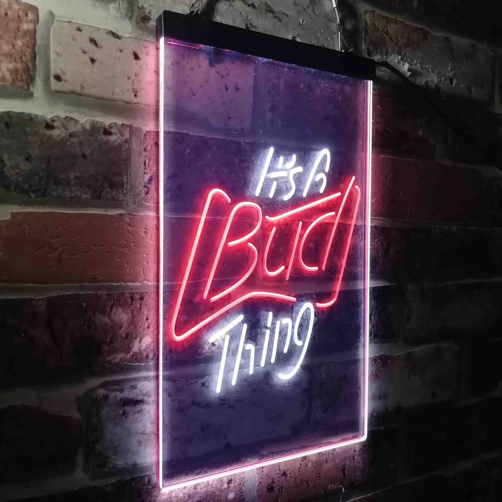 It's Bud Thing Beer Man Cave Bar Neon-Like LED Sign - ProLedSign