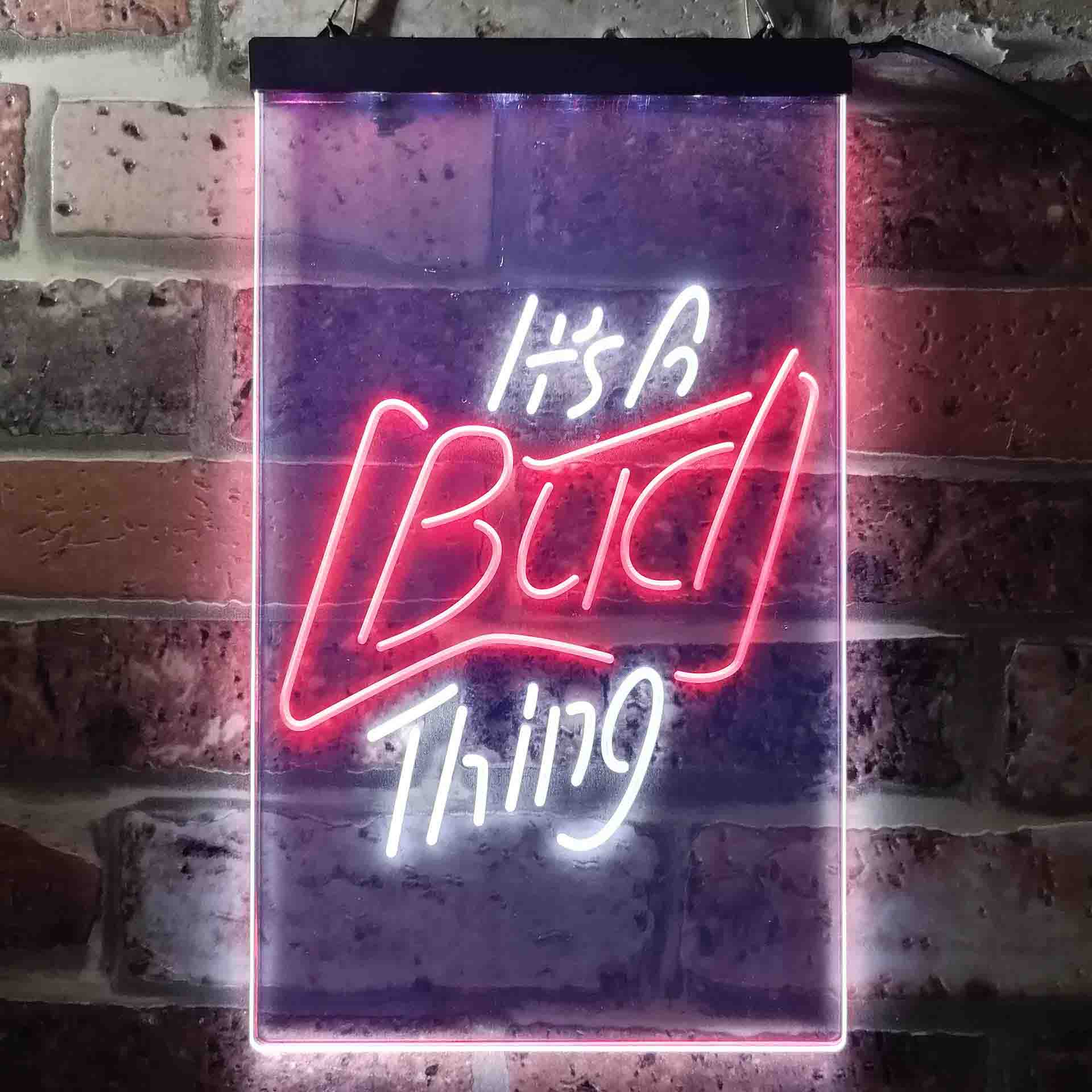 It's Bud Thing Beer Man Cave Bar Neon-Like LED Sign - ProLedSign