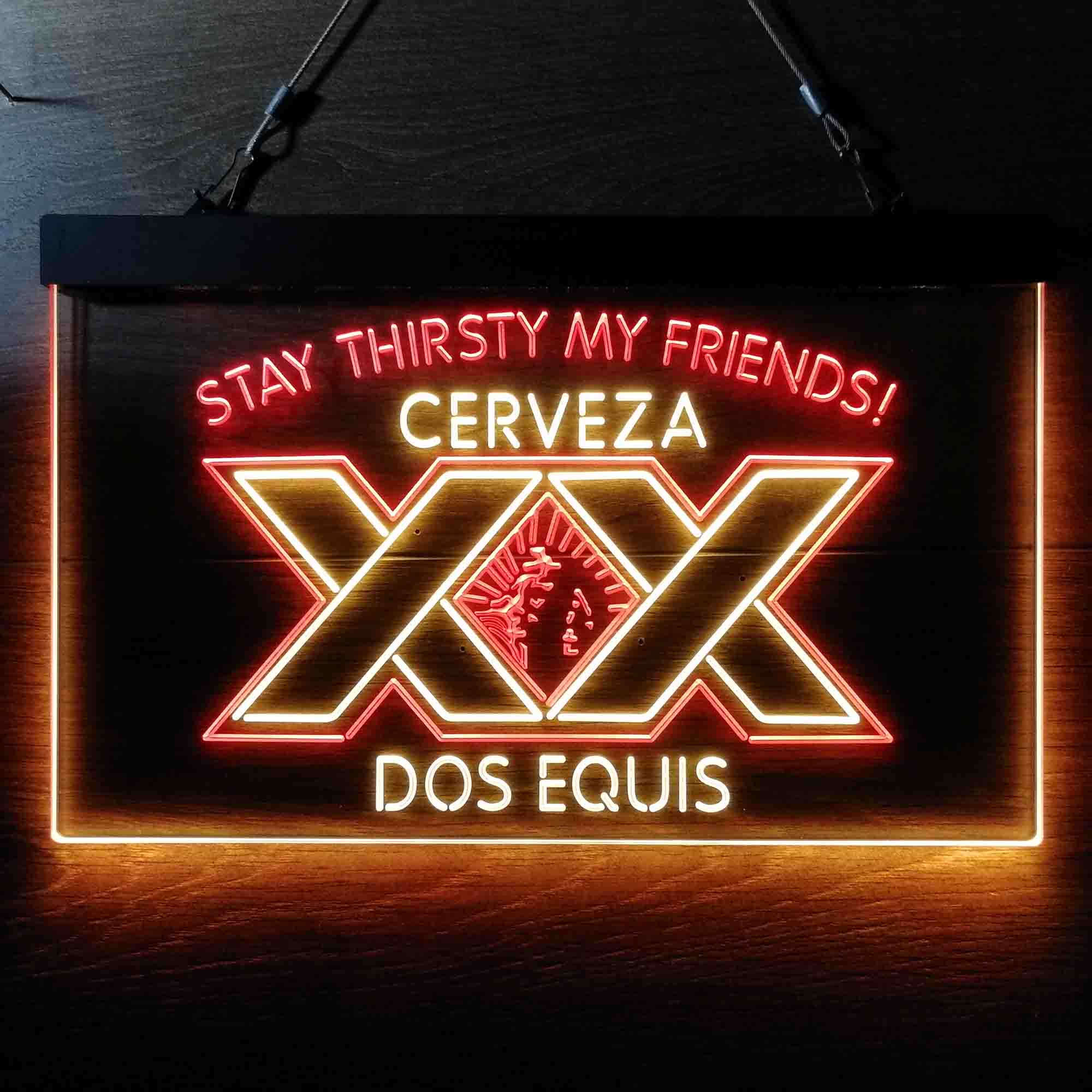 XX Dos Equis Stay Thirsty My Friends Dual Color LED Neon Sign ProLedSign