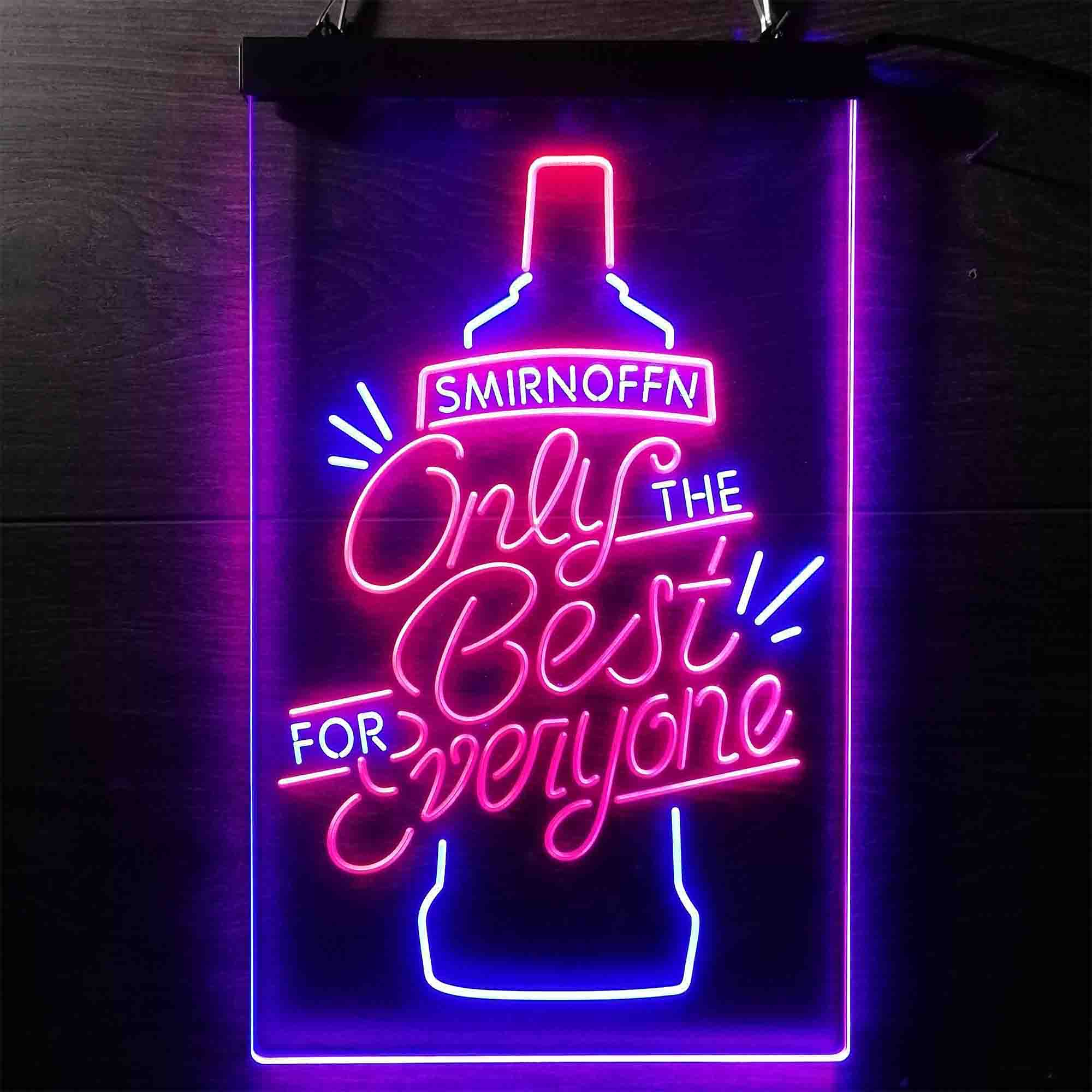 Smirnoff Only The Best For Everyone Dual Color LED Neon Sign ProLedSign