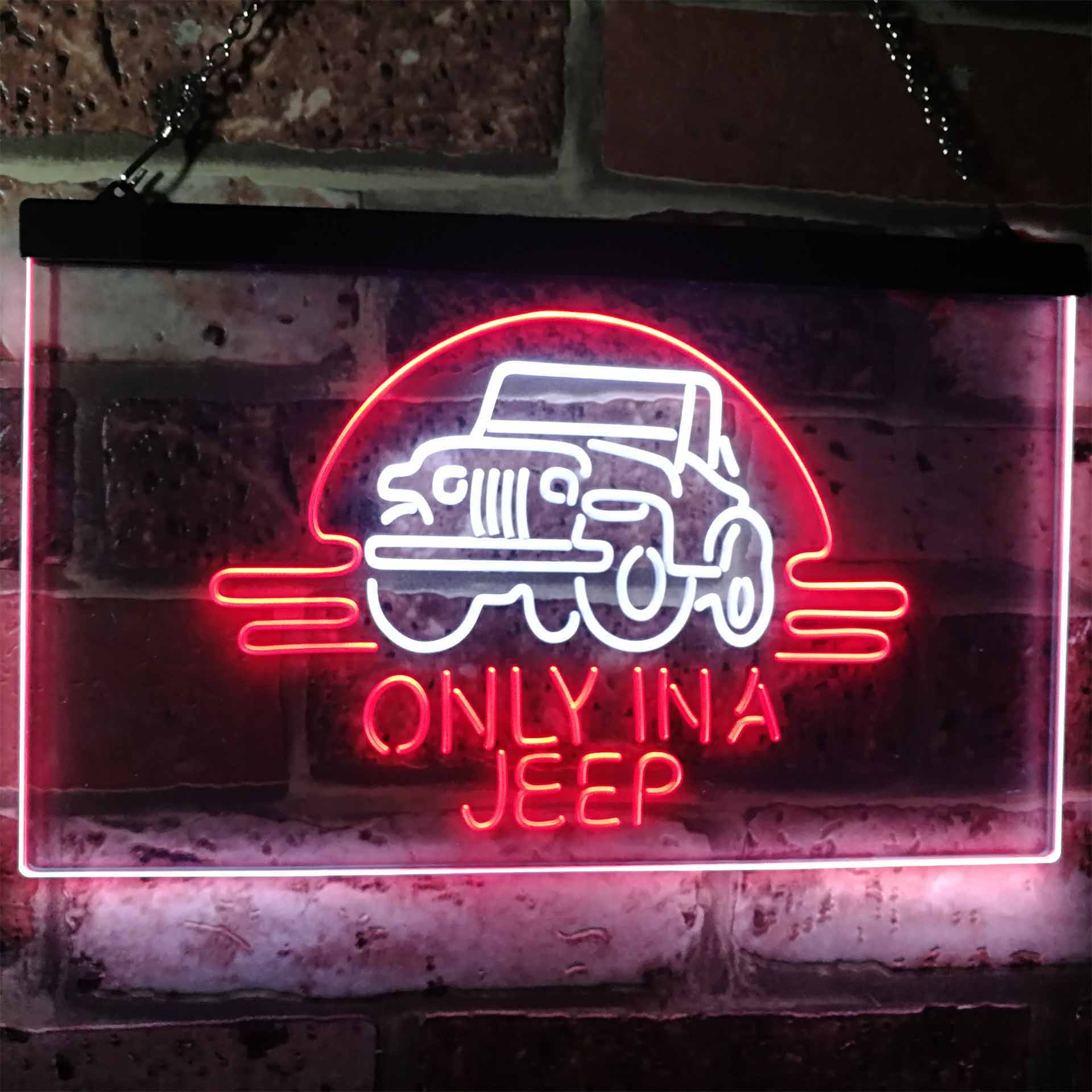 Only in a Jeep Car Man Cave Dual Color LED Neon Sign ProLedSign
