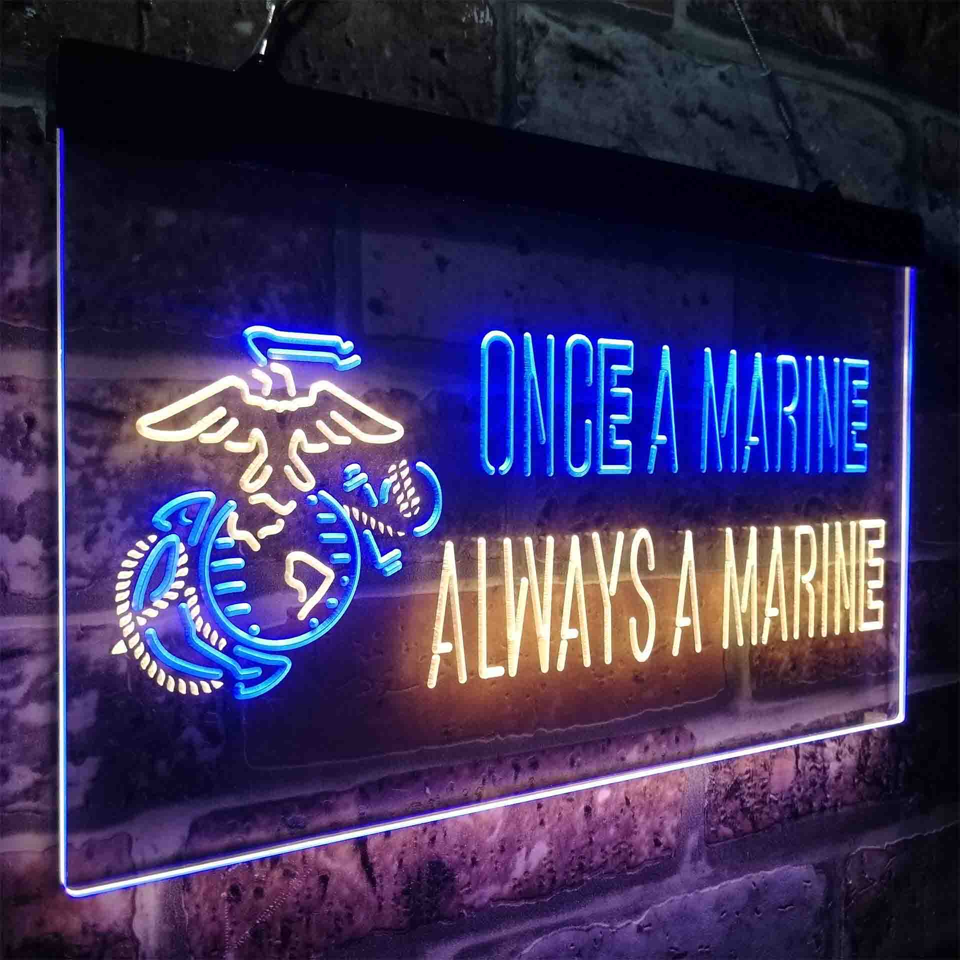 Once a Marine Always a Marine Neon-Like LED Sign - ProLedSign