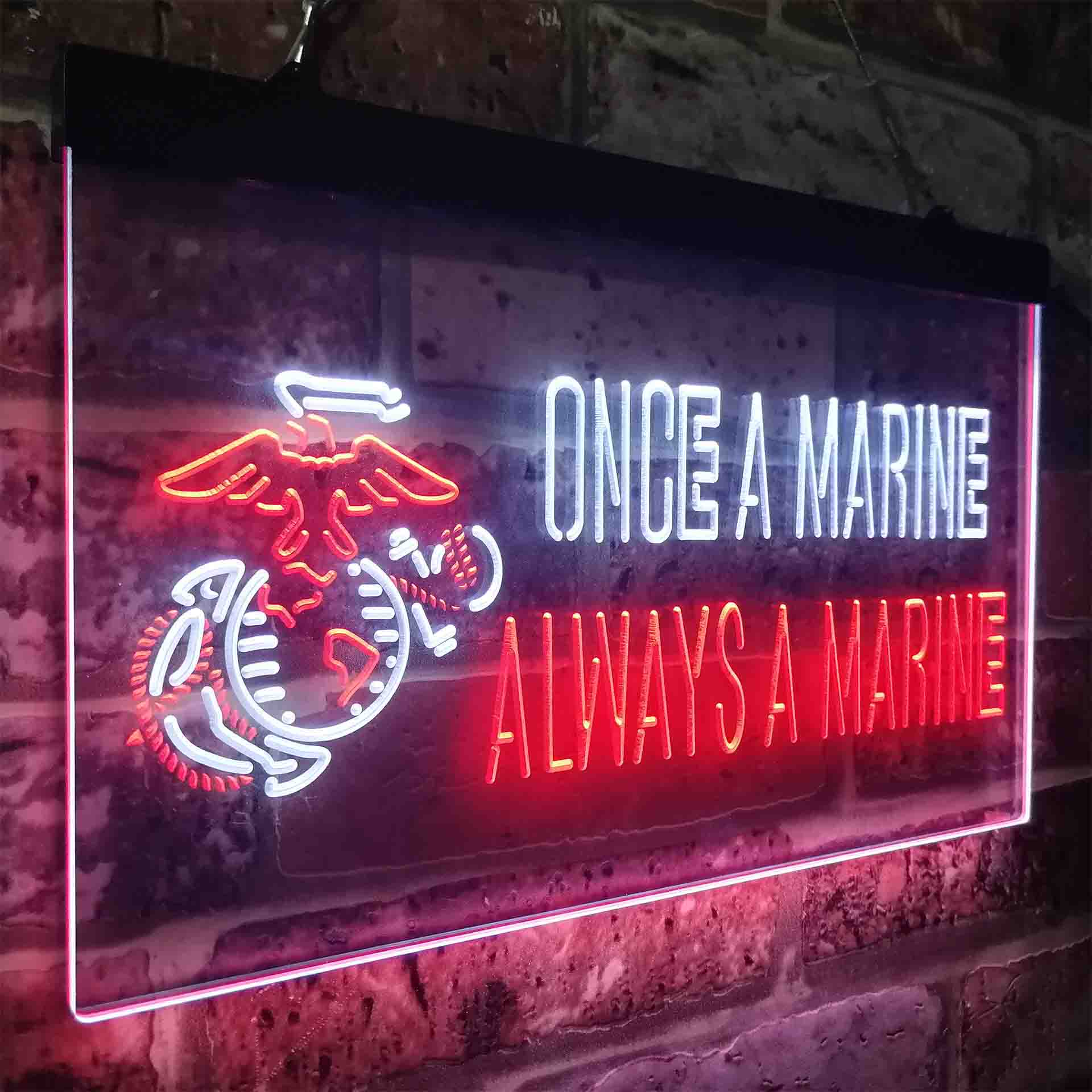 Once a Marine Always a Marine Neon-Like LED Sign - ProLedSign