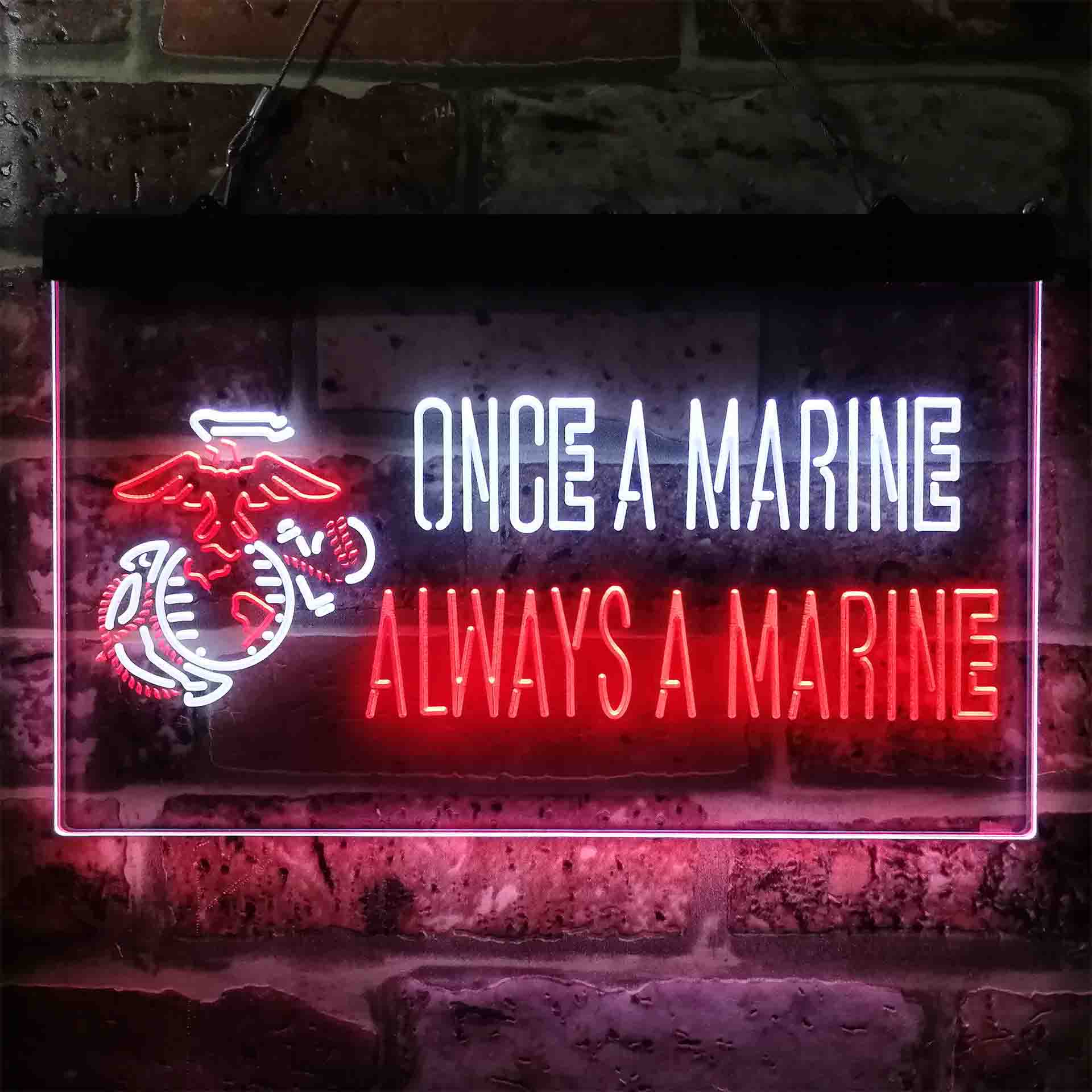 Once a Marine Always a Marine Neon-Like LED Sign - ProLedSign