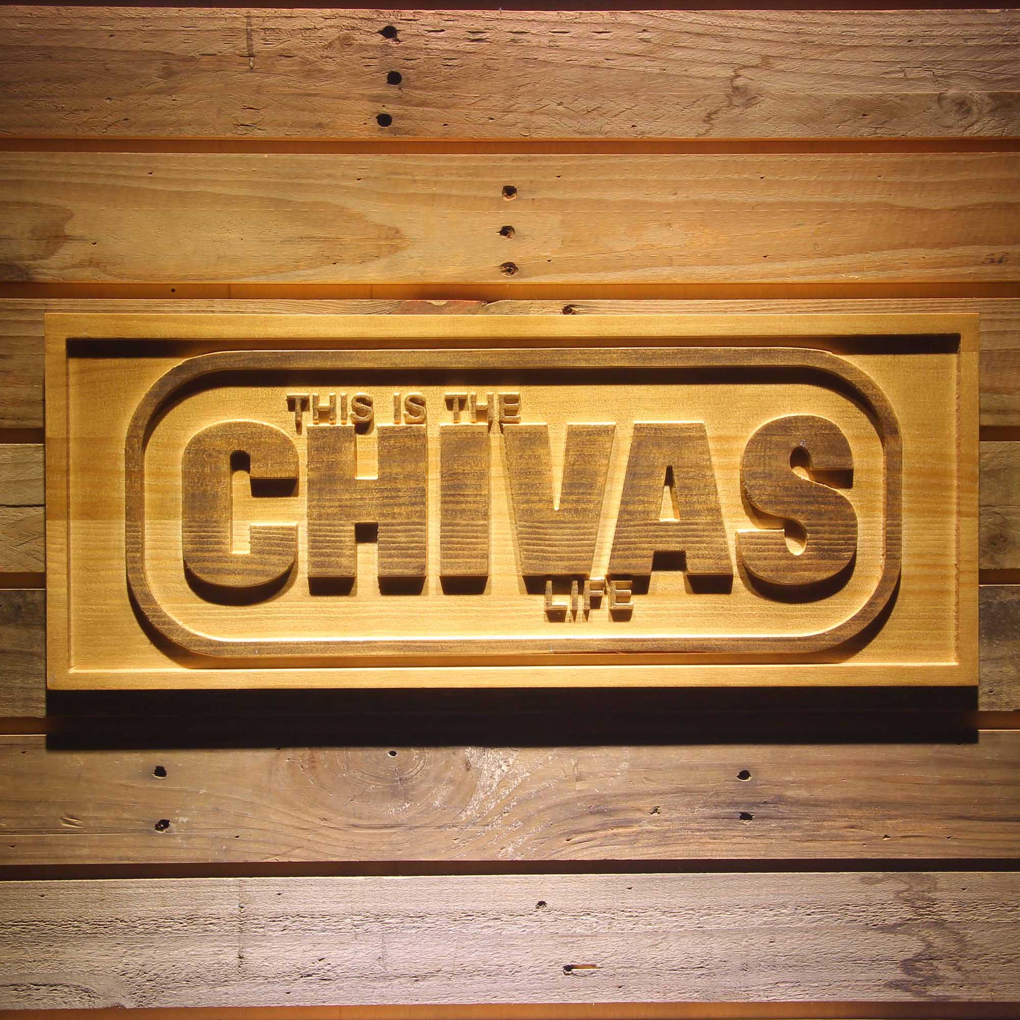 Chivas Life 3D Solid Wooden Craving Sign