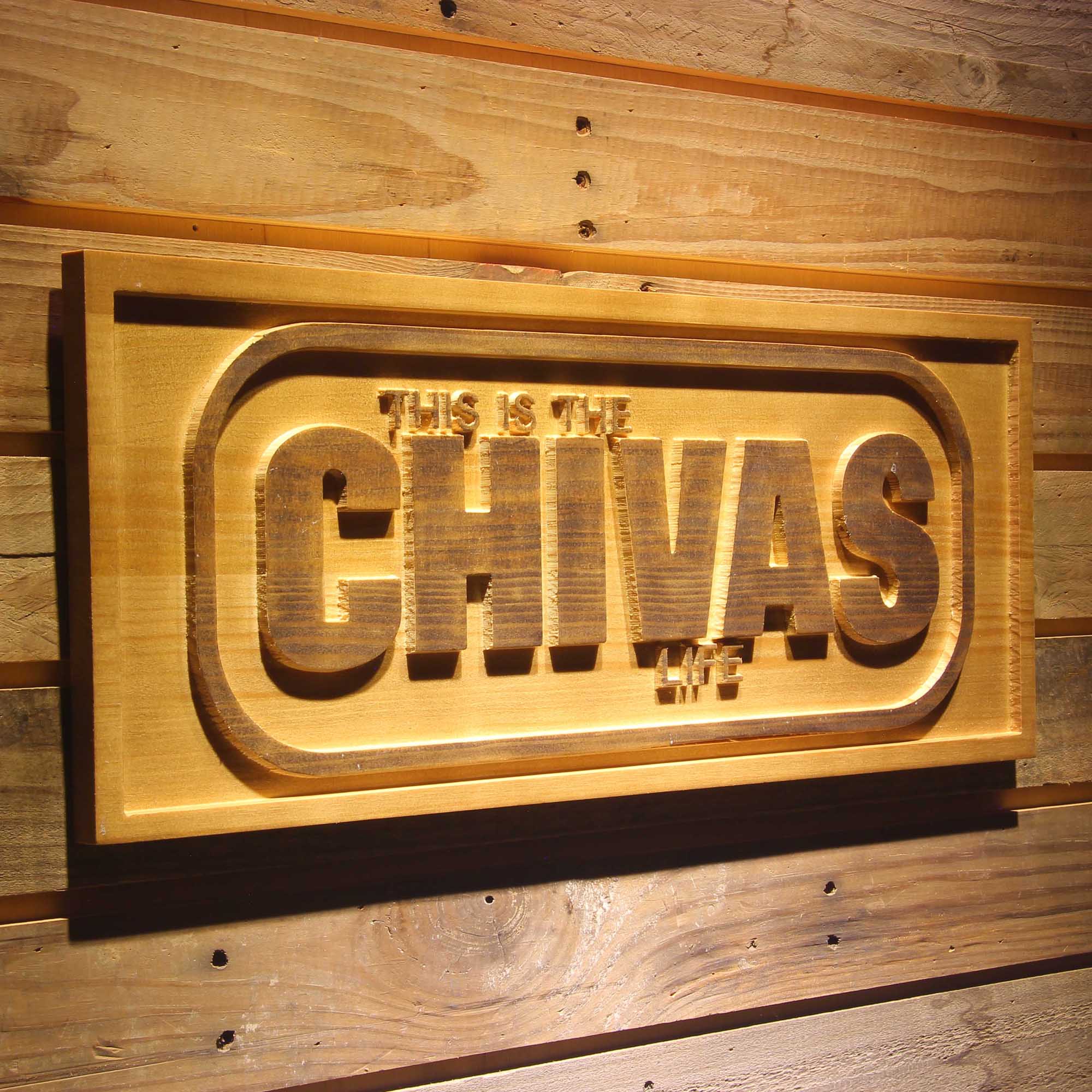 Chivas Life 3D Solid Wooden Craving Sign